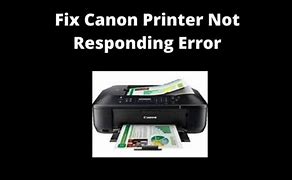 Image result for Canon Mb2300 Says Printer Not Responding