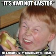 Image result for 4WD Memes