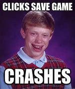 Image result for Game Crash Meme