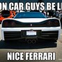 Image result for Yellow Ferrari Memes