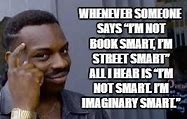 Image result for Street-Smart Meme