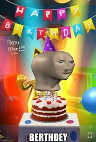 Image result for Happy Birthday Meme Man