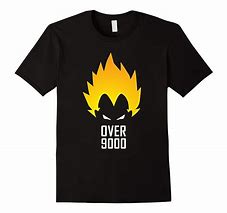 Image result for Its Over 9,000 T-Shirt