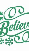 Image result for Believe Christmas SVG Design