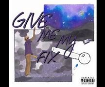 Image result for Image Give Me My Fix