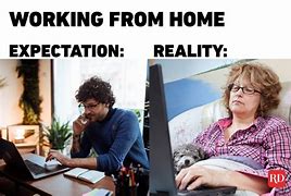 Image result for Remote Employee Work Meme