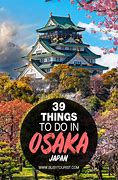 Image result for Things to Do in Osaka Japan Fun
