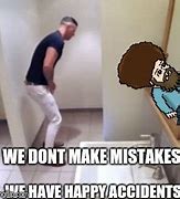 Image result for Happy Accident Meme