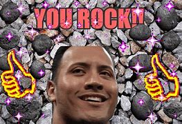 Image result for You Rock Too Meme
