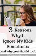 Image result for Ignore Kids