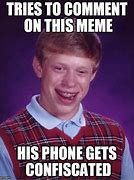 Image result for Phone Get Confiscated by Your Mother Meme