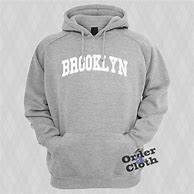 Image result for Brooklyn Cloth Hoodie