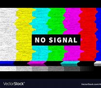 Image result for Channel No Signal Pic