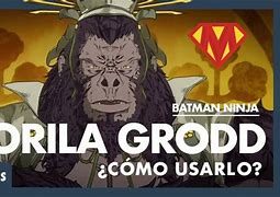 Image result for Gorilla Grodd Batman Ninja