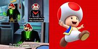 Image result for Toad Mario Meme
