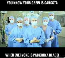 Image result for Funny Surgery Patient Memes