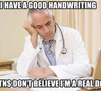 Image result for Doctor Writing Meme