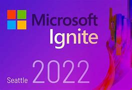 Image result for Microsoft Ignite 2018