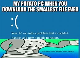 Image result for Downloading Files Be Like Meme