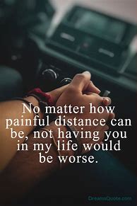 Image result for Long Distance Relationship Quotes and Sayings