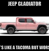 Image result for Jeep Gladiator Meme