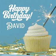 Image result for happy birthday david fun