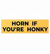 Image result for Horn Doesn't Work Meme