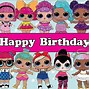 Image result for LOL Dolls Birthday SVG