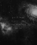 Image result for Cute Space Galaxy Quotes
