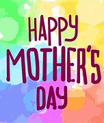 Image result for Happy Mother's Day