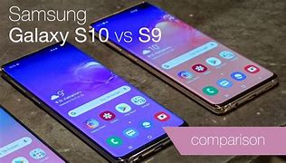 Image result for S9 versus S10