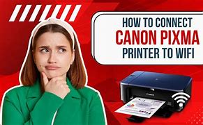 Image result for How to Connect Canon PIXMA Printer