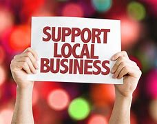 Image result for Support Your Local Small Business