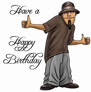 Image result for Happy Birthday Cholo