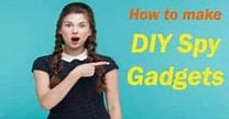 Image result for DIY Spy Gear