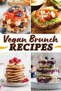 Image result for Vegan Brunch Recipes