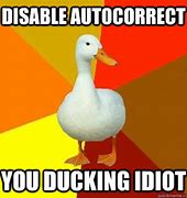 Image result for Duck Auto Correct Meme