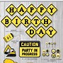 Image result for Construction Birthday Signs