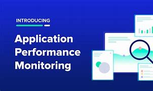 Image result for Application Performance Monitoring