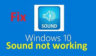 Image result for Sound Doesn't Work