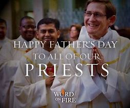 Image result for Happy Father's Day Priest