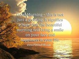 Image result for Good Morning Quotes Positive Smile