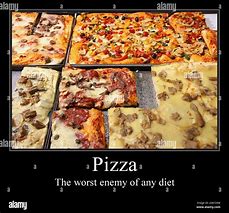 Image result for Pizza Diet Meme