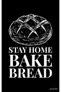 Image result for Meme for Baking Sourdough Bread