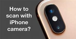 Image result for iPhone Camera as Scanner