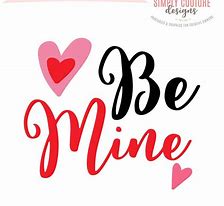 Image result for Be Mine Valentine Clip Art