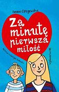 Image result for co_to_za_za_minutę_pierwsza_miłość