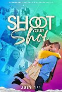 Image result for Shoot Your Shot Movie