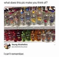 Image result for Alcohol Memes