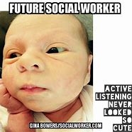 Image result for Social Work Case Management Memes